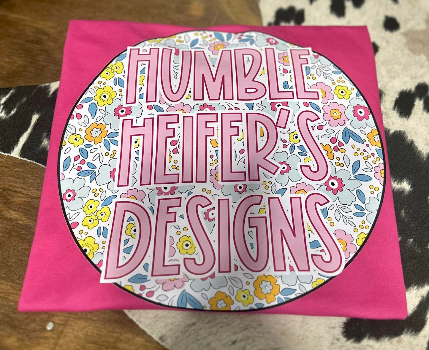 Humble Heifer's Designs Floral