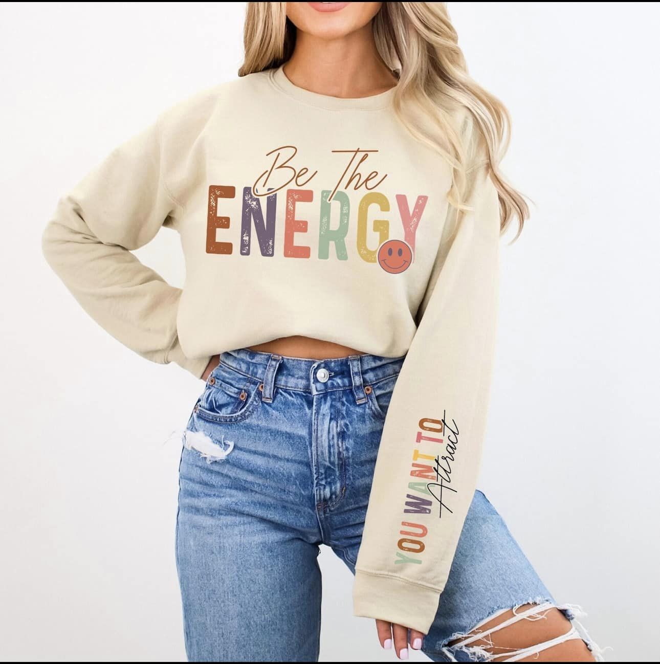 Be The Energy crewneck