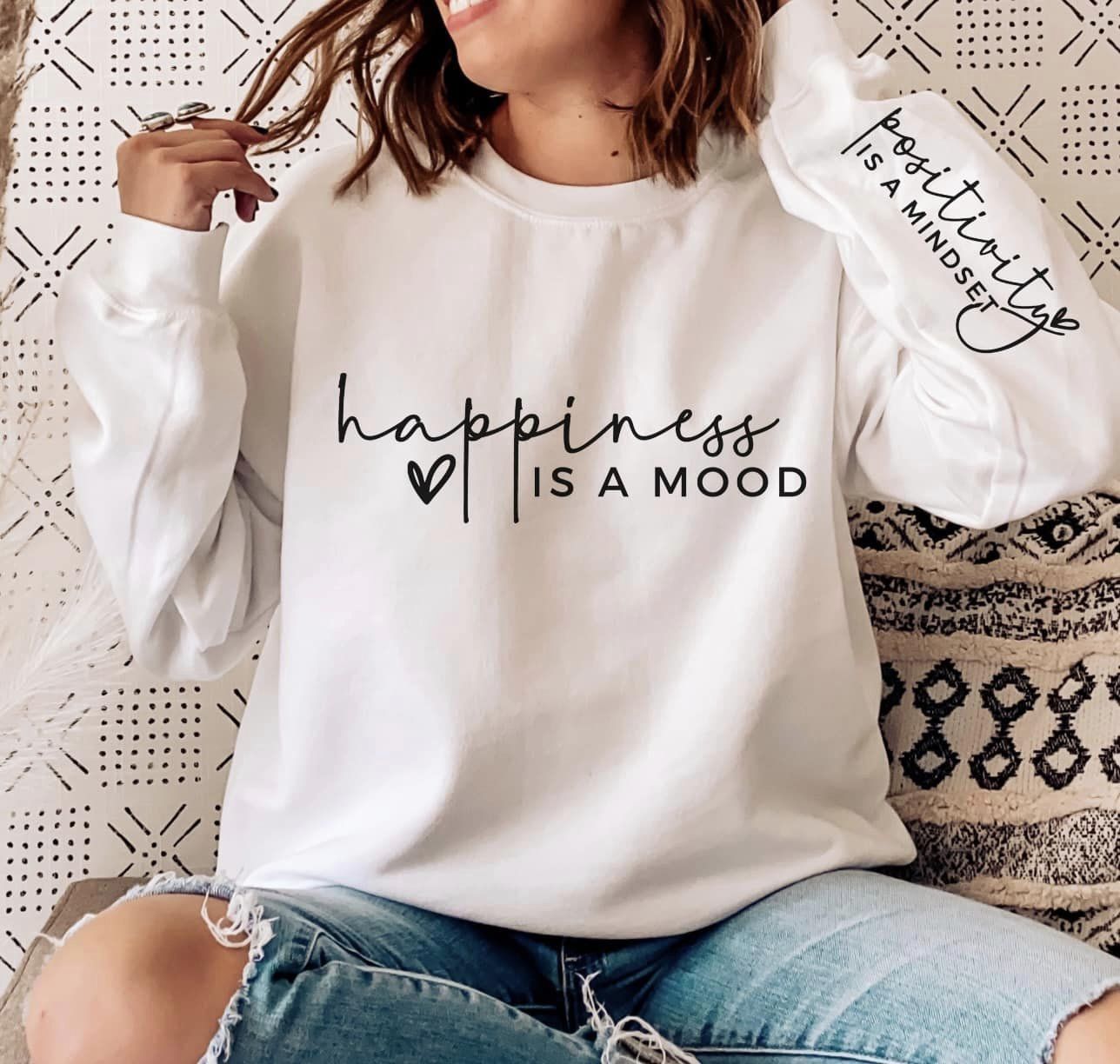 Happiness Is A Mood crewneck