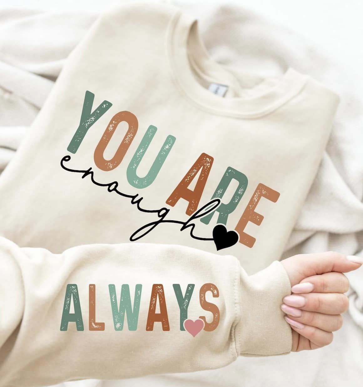 You Are Enough Crewneck