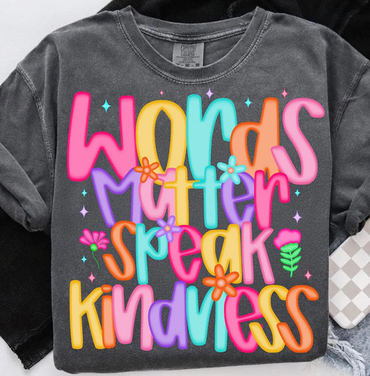 Words Matter Speak Kindness